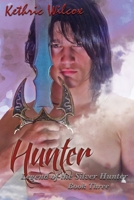 Hunter: Legend of the Silver Hunter 0996526536 Book Cover