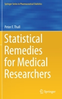 Statistical Remedies for Medical Researchers 3030437167 Book Cover