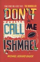 Don't Call Me Ishmael! 0061348341 Book Cover