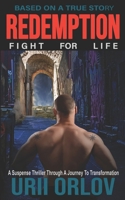 Redemption: Fight For LIfe B0CTL8YW75 Book Cover