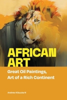 African Art: Great Oil Paintings B0FYVHP73D Book Cover