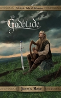 The Godblade: A Little Tale of Rehavan B0GW5RRHDN Book Cover