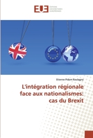 L'intégration régionale face aux nationalismes: cas du Brexit 6138461304 Book Cover
