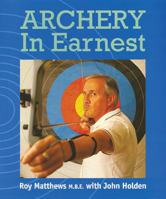 Archery in Earnest 0946284318 Book Cover