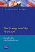 The Emergence of Rus 750-1200 058249091X Book Cover