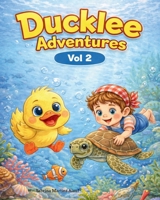 Ducklee Adventures Vol 2 B0GMBLYTMJ Book Cover
