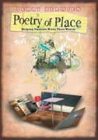 Poetry of Place: Helping Students Write Their Worlds 0814136087 Book Cover