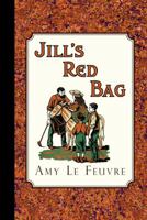 Jill's Red Bag (Illustrated) 9356317623 Book Cover