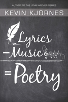 Lyrics - Music = POETRY B08R3721WD Book Cover