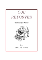 Cub Reporter: The Accrington Observer 0957533810 Book Cover