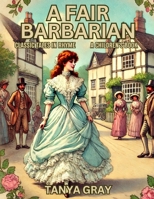 A Fair Barbarian: Classic Tales in Rhyme B0F25YF7N8 Book Cover