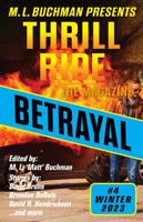 Betrayal (Thrill Ride - the Magazine) B0BZXG3YY4 Book Cover