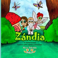 Zándia "La ciudad SECRETA": Cuento sobre valores y emociones ¡Leer, ver, colorear y escribir! (Cuentos Ojos GRANDES) B088XWRVBF Book Cover