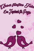 Unser fünftes Jahr - Das Tagebuch für Paare: Schönes Geschenk für Paare - 108 Seiten zum Ausfüllen und Eintragen von Erinnerungen an schöne Momente. ... Partnerschaft - Mehr Ehe (German Edition) 1711112054 Book Cover