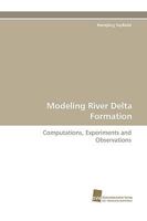 Modeling River Delta Formation 3838114663 Book Cover