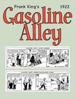 Gasoline Alley 1922: Cartoon Comic Strips 1537727079 Book Cover