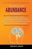 From Broke to an Abundance Mindset: If You Don’t Try You Will Never Change 195840456X Book Cover