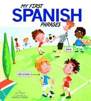 My First Spanish Phrases 1404871527 Book Cover