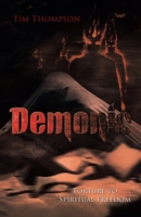 Demonic Torture to Spiritual Freedom 1942451164 Book Cover