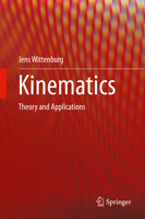 Kinematics: Theory and Applications 3662484862 Book Cover
