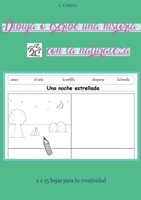 Dibuja o escribe una historia con la naturaleza (Spanish Edition) 3695743662 Book Cover