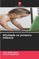 Atividade na primeira infância (Portuguese Edition) 6208265525 Book Cover