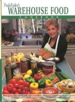 Paula Easley's Warehouse Food Cookbook 0936783249 Book Cover