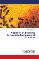 Adoption of Scientific Beekeeping Management Practices 6203581348 Book Cover
