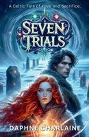 Seven Trials B0F2GQHC6Y Book Cover