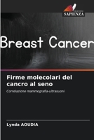 Firme molecolari del cancro al seno (Italian Edition) 6207684745 Book Cover
