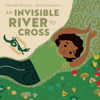 An Invisible River to Cross 1636551440 Book Cover