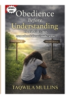Obedience Before Understanding B0GQHXKDFQ Book Cover