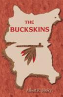 The Buckskins (Real West Fiction Series) 0865341257 Book Cover