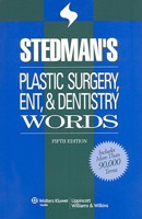 Stedman's Plastic Surgery/ENT/Dentistry Words (Stedman's Word Books) 0781790018 Book Cover