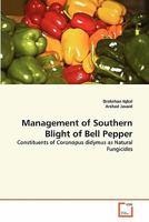 Management of Southern Blight of Bell Pepper: Constituents of Coronopus didymus as Natural Fungicides 3639330919 Book Cover