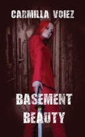 Basement Beauty 1916450628 Book Cover