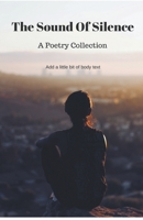 The Sound of Silence B0BVVCM1D7 Book Cover