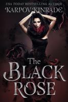 The Black Rose 1939559766 Book Cover