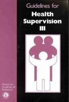 Guidelines for Health Supervision III (Book + Cue Card Booklet, Revised Edition) 0910761833 Book Cover
