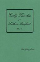 Early Families of Southern Maryland: Volume 5 1585493465 Book Cover