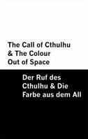 The Call of Cthulhu & The Colour Out of Space / Der Ruf des Cthulhu & Die Farbe aus dem All [Bilingual Edition] – English & German (German Edition) B0FJ8TL2VC Book Cover