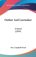 Outlaw and Lawmaker (Australian Women Writers Literary Heritage) 1164928635 Book Cover