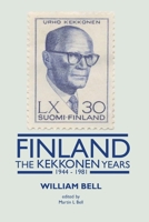 Finland - The Kekkonen Years 1905006713 Book Cover