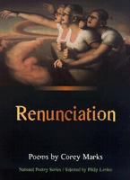 Renunciation : Poems (The National Poetry Series) 025206898X Book Cover
