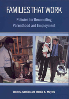 Families That Work: Policies For Reconciling Parenthood And Employment 0871543591 Book Cover