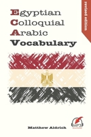 Egyptian Colloquial Arabic Vocabulary 0985816082 Book Cover