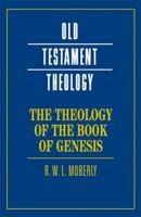 The Theology of the Book of Genesis 0521685389 Book Cover