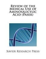 Review of the Medical Use of Aminosalicylic Acid 1724266519 Book Cover