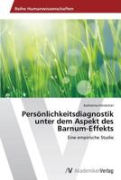 Persönlichkeitsdiagnostik unter dem Aspekt des Barnum-Effekts 3639469690 Book Cover