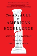 The Assault on American Excellence 150119948X Book Cover
